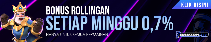 BONUS ROLLINGAN 0,7% SETIAP MINGGU